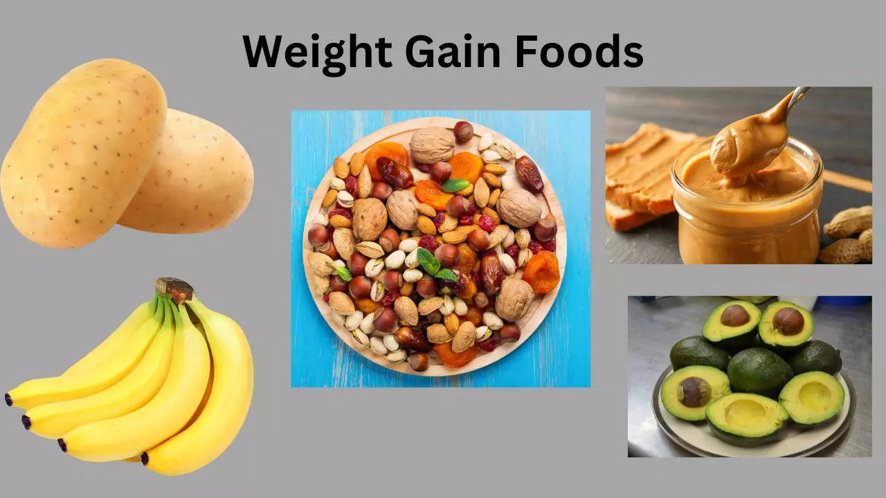 Weight Gain Foods, Foods for Weight Gain, How to Weight Gain