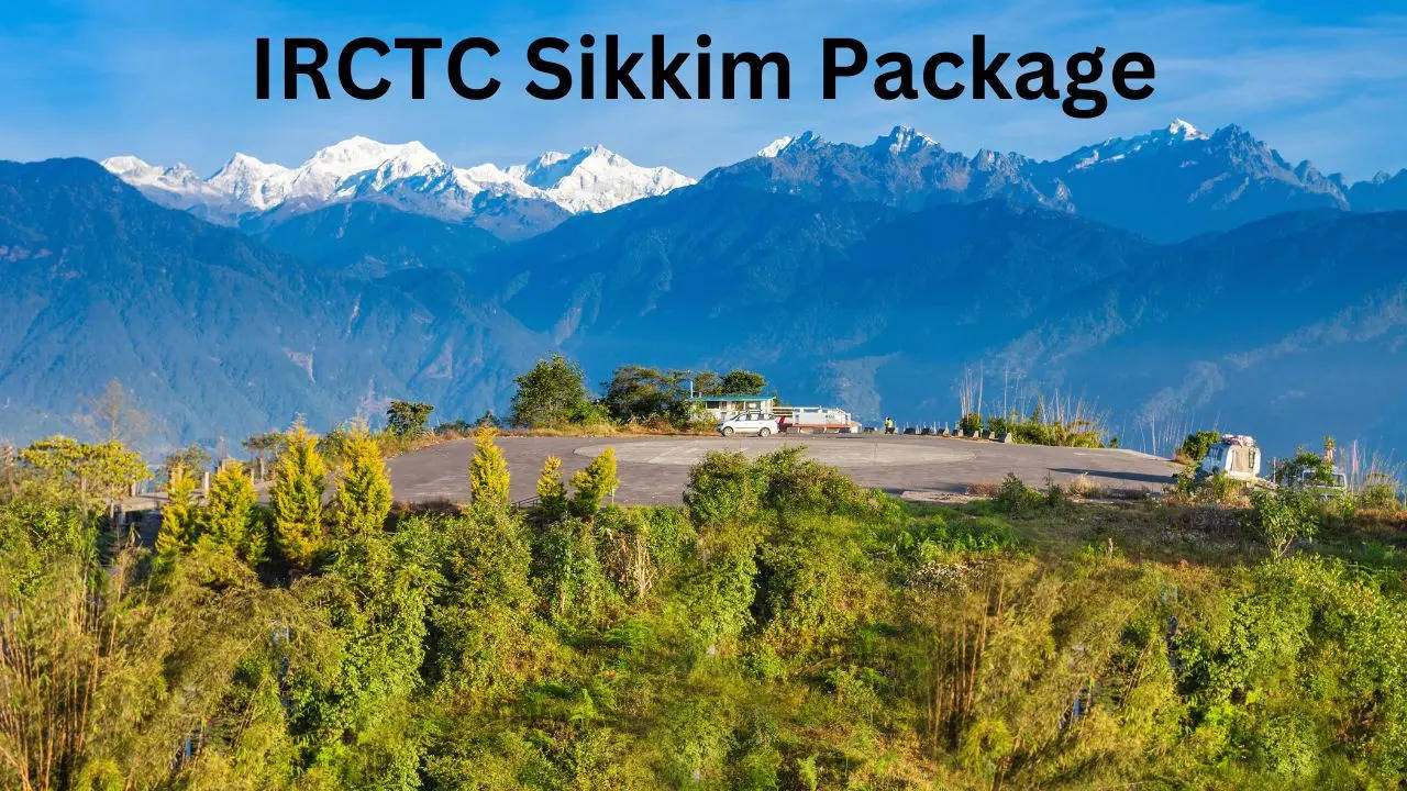 IRCTC Sikkim Package, IRCTC, Sikkim Package