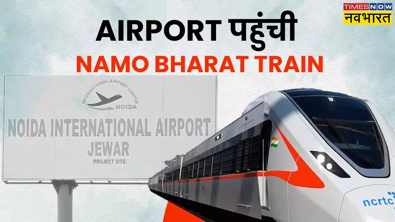 Namo Bharat Train For Jewar Airport