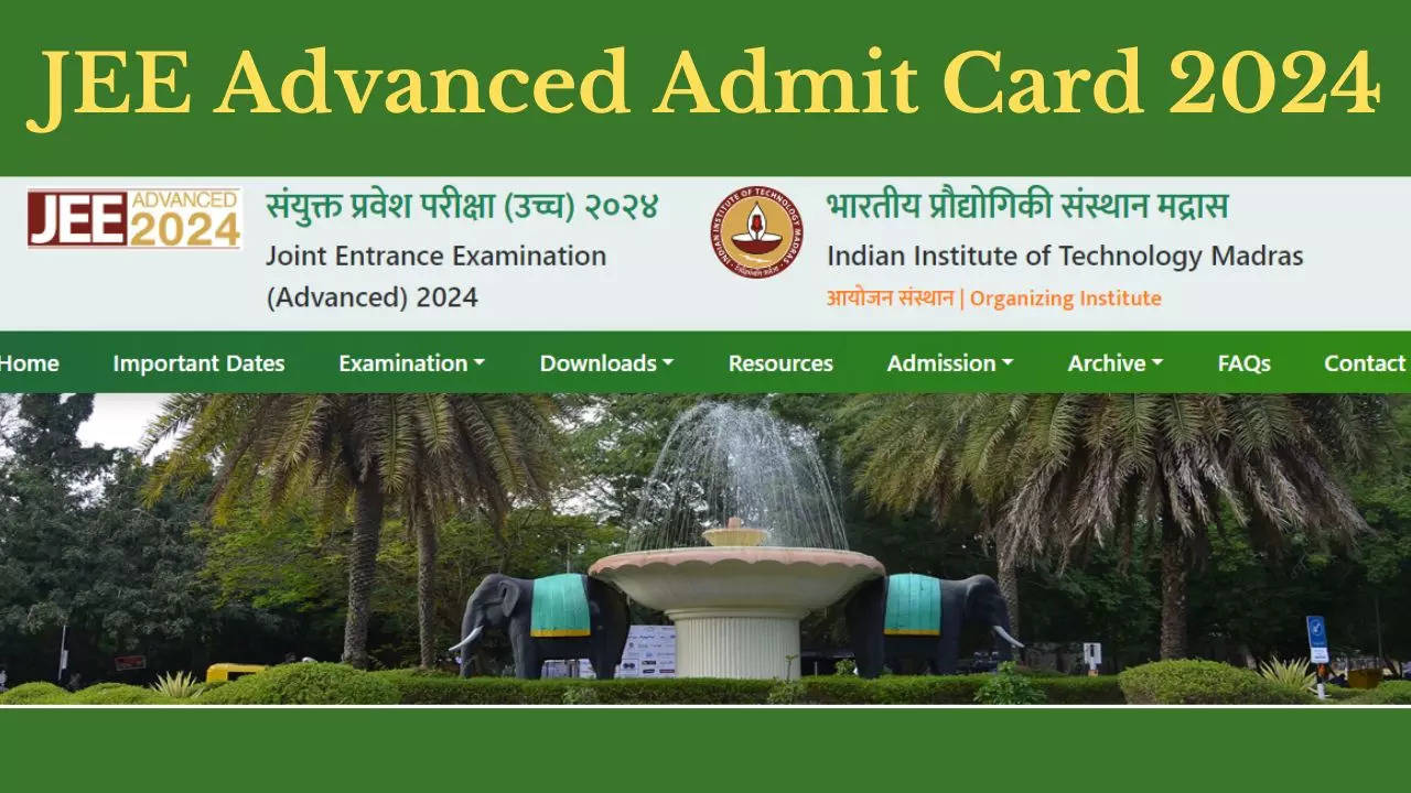 JEE Advanced Admit Card 2024