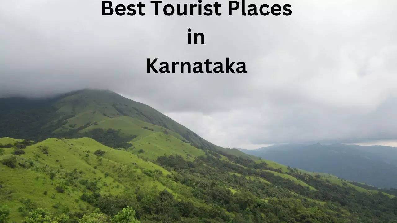 Tourist Places in Karnataka, Places in Karnataka, Best Places in Karnataka