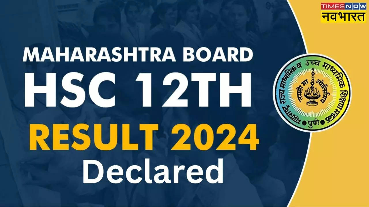 Maharashtra HSC Result 2024 Declared