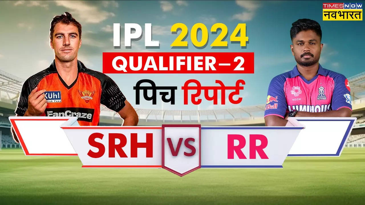 SRH vs RR Pitch Report, IPL 2024 Qualifier 2 Today Match