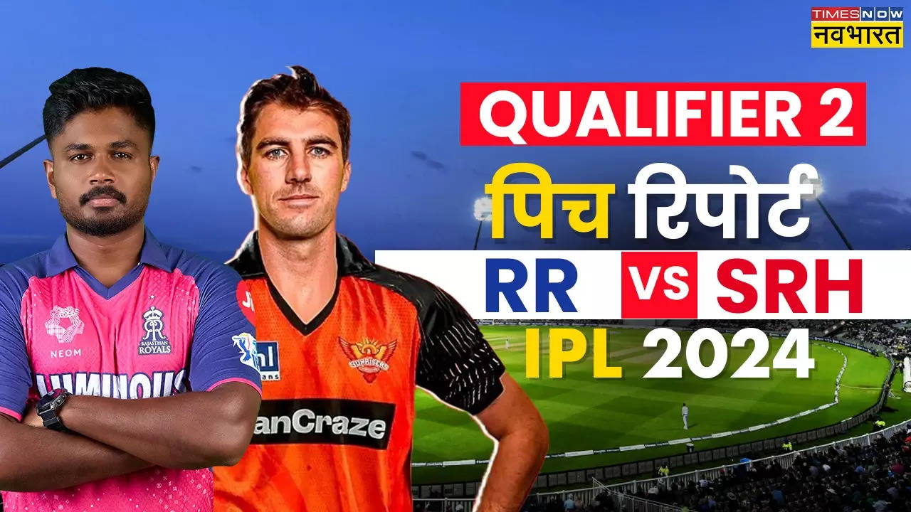 IPL 2024 Qualifier 2, RR vs SRH Pitch Report Today