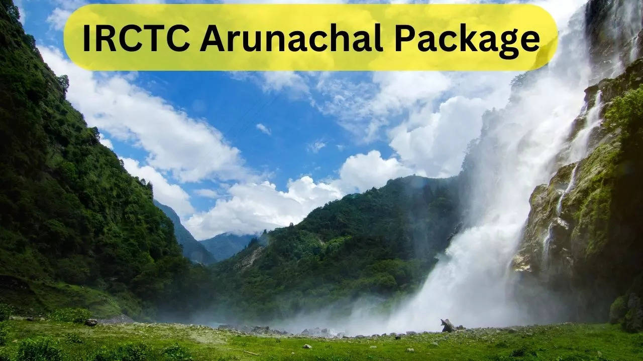 IRCTC Arunachal Package, IRCTC, Arunachal Package