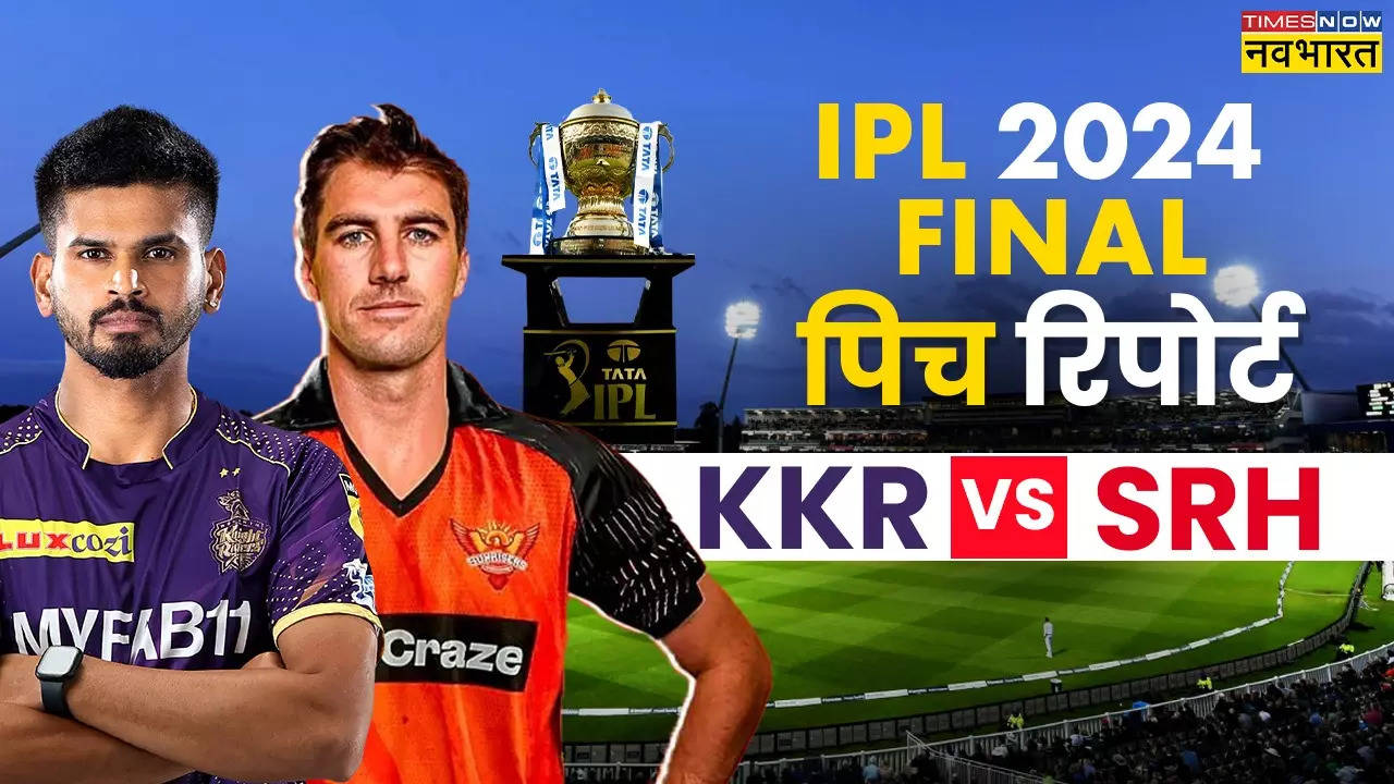 KKR vs SRH Pitch Report, IPL 2024 Final Today