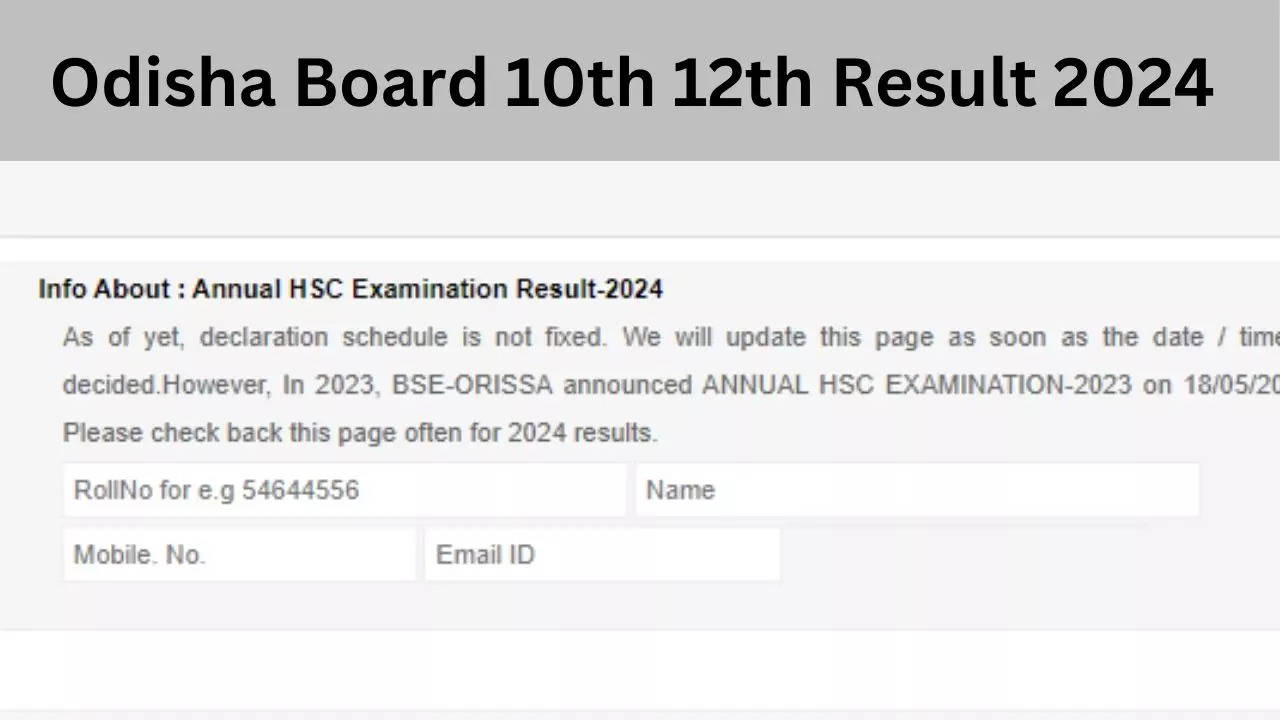 BSE Odisha Board 10th 12th Result 2024 Today 