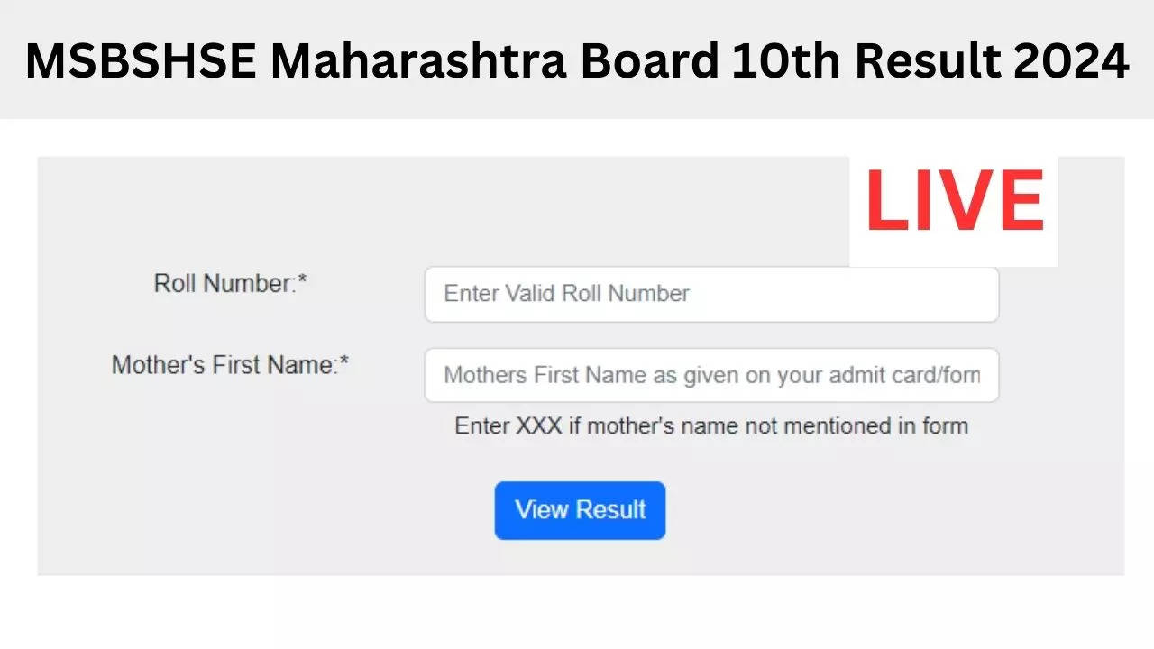 www.mahresult.nic.in, MSBSHSE Maharashtra Board 10th Result 2024 LIVE: एक्टिव हो गया लिंक! यहां चेक करें महाराष्ट्र बोर्ड 10वीं का रिजल्ट