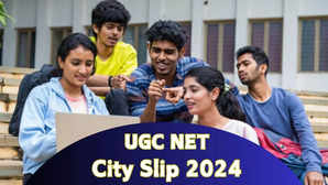 UGC NET City Slip 2024 यहां पाएं यूजीसी नेट परीक्षा का सिटी स्लिप जानें कहां और कब होगी परीक्षा