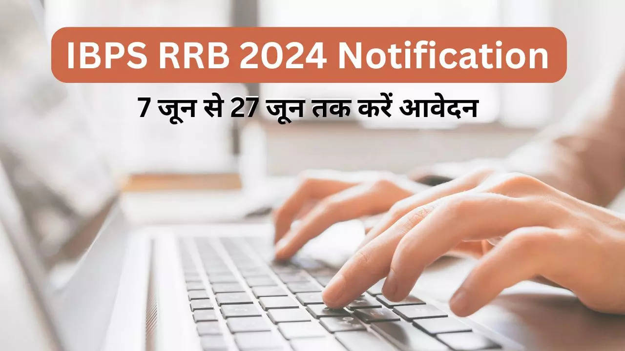 IBPS RRB 2024 Notification