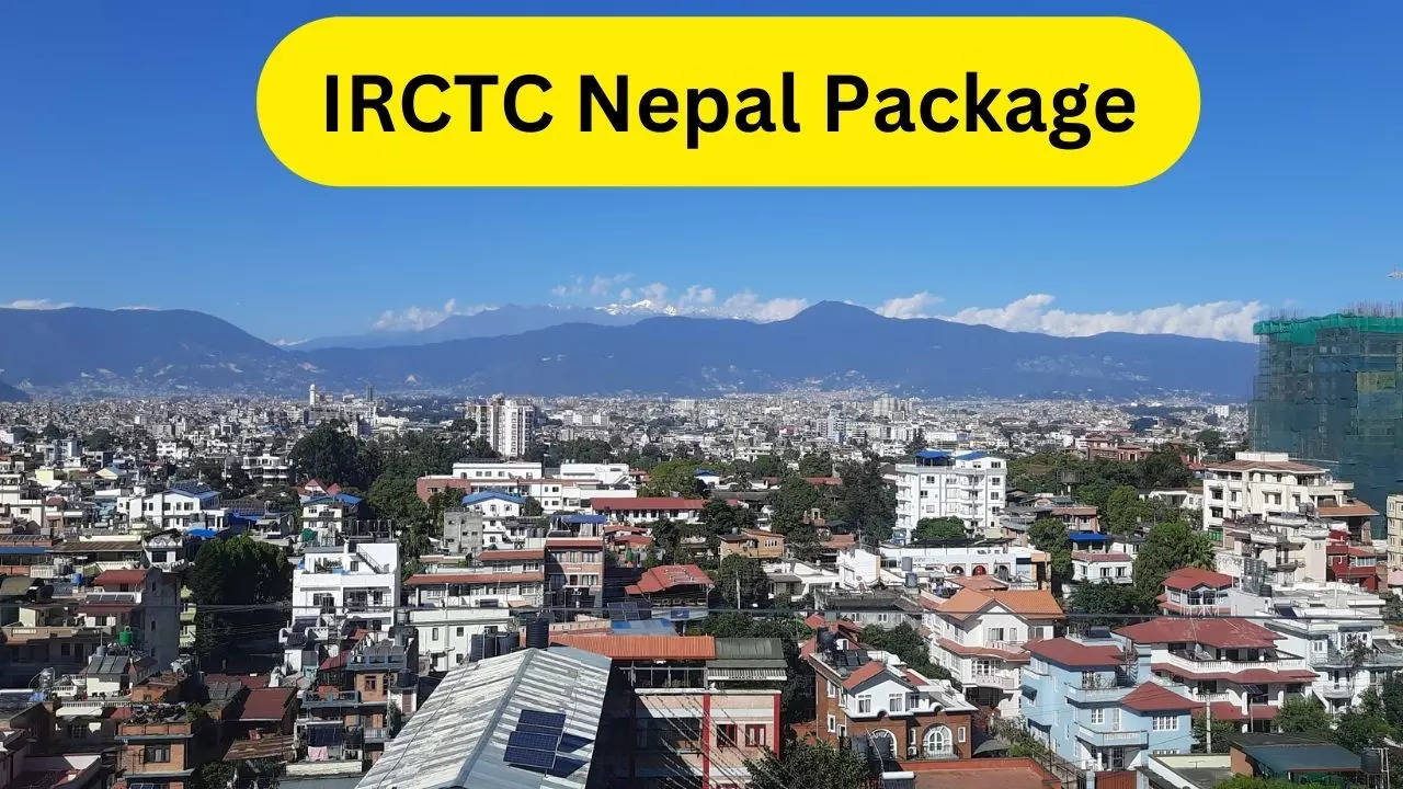 IRCTC Nepal Package, IRCTC, Nepal Package