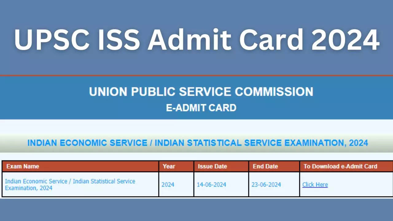 UPSC ISS Admit Card 2024