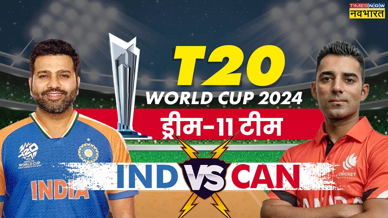 IND vs CAN Dream11 Team Prediction, T20 World Cup 2024