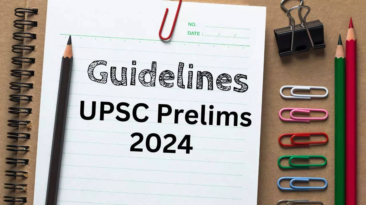 UPSC Prelims  2024 guidelines