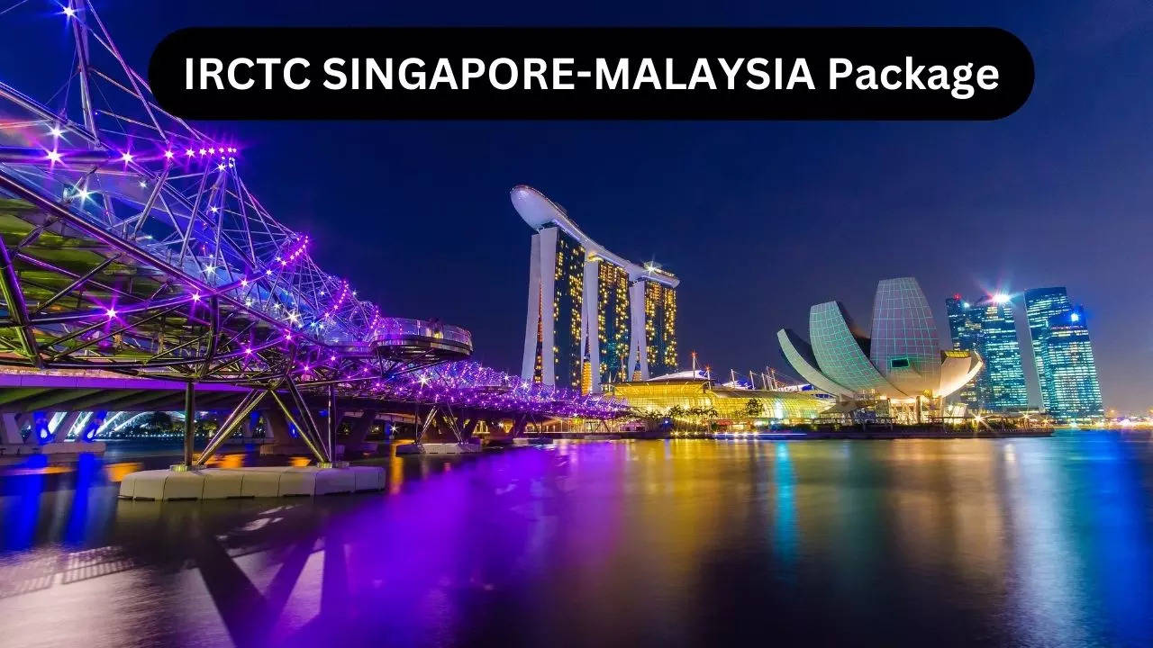 IRCTC SINGAPORE-MALAYSIA Package, IRCTC, IRCTC SINGAPORE Package