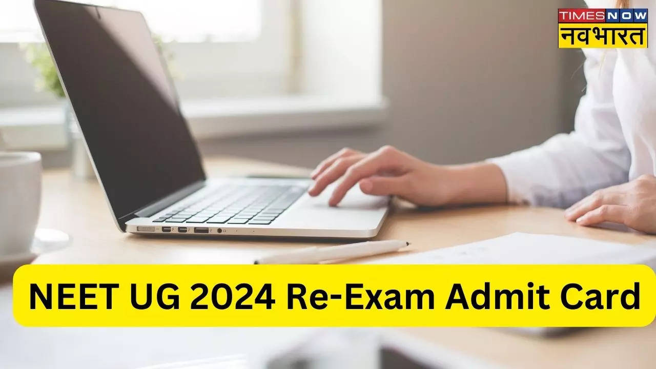 NEET UG 2024 Re Exam Admit Card