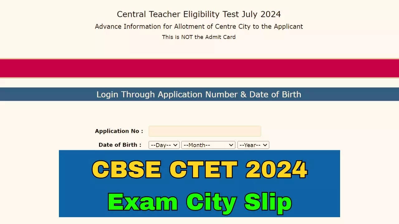 CTET Exam City 2024