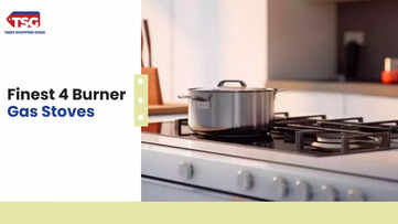 Best 4 Burner Gas Stoves to Maximize Cooking Skill