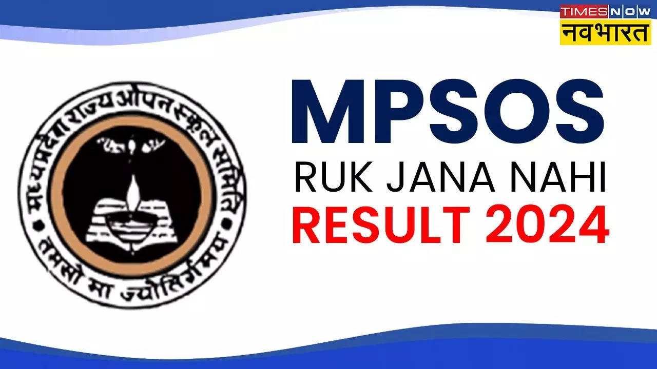 MPSOS Result 2024 Ruk Jana Nahi Result 2024