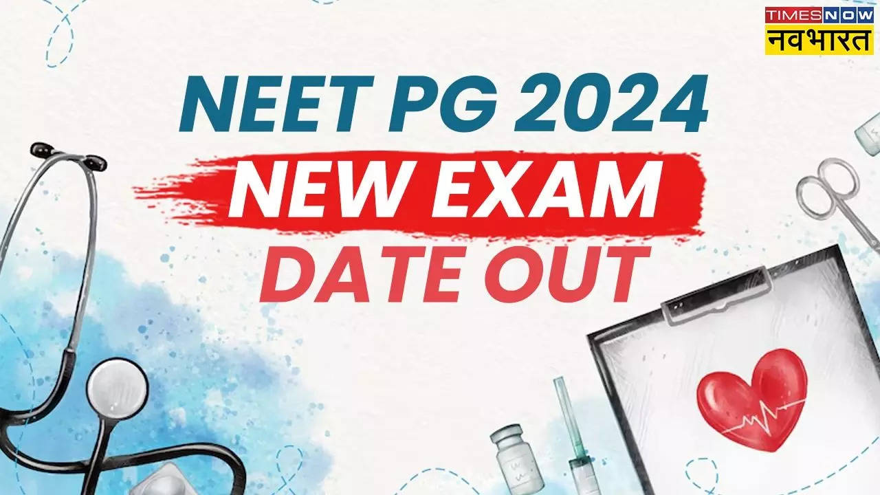 NEET PG 2024 New Exam Date