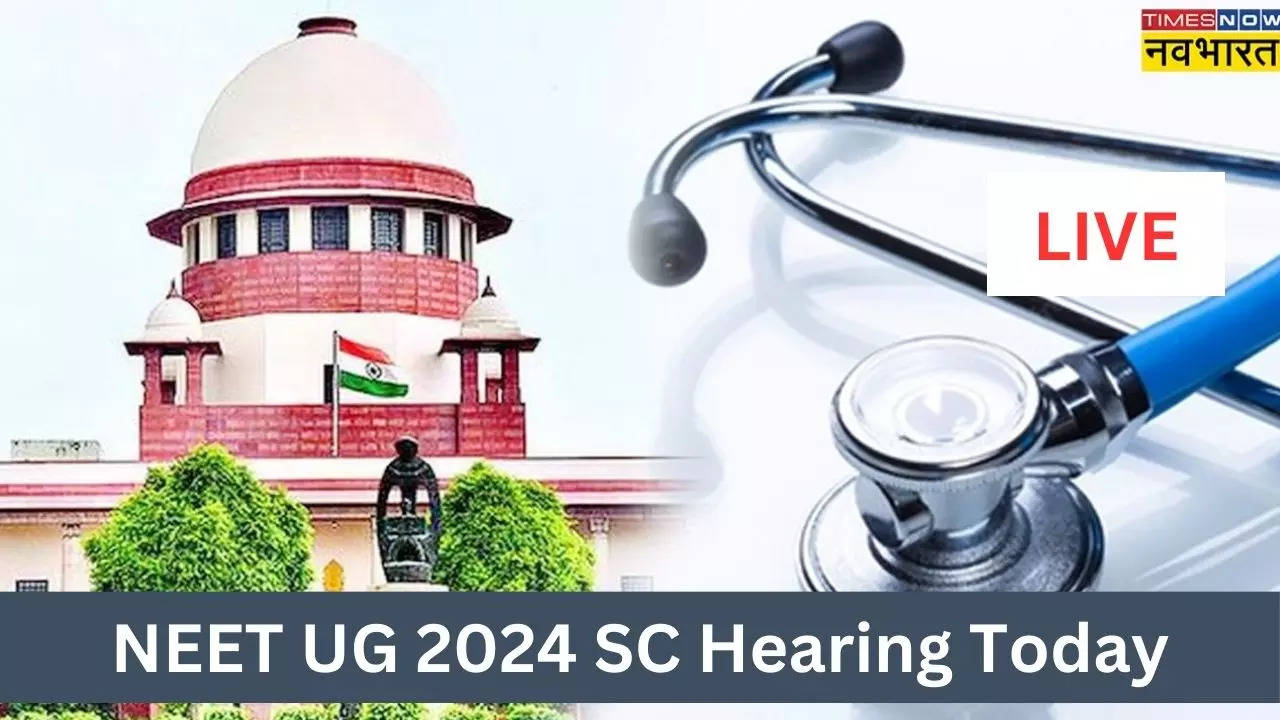 NEET UG Result 2024 SC Hearing : नीट यूजी मामले में सुनवाई 18 जुलाई को, सुप्रीम कोर्ट ने दी ये जानकारी