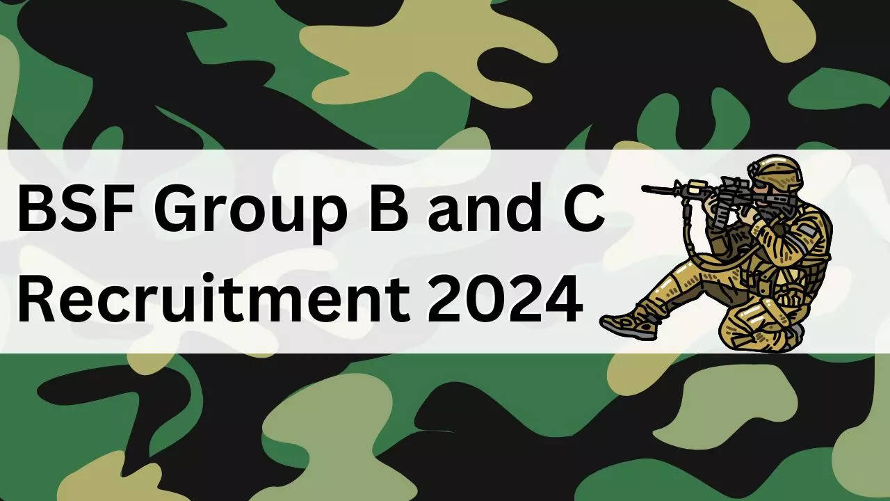 BSF Group B and C Recruitment 2024