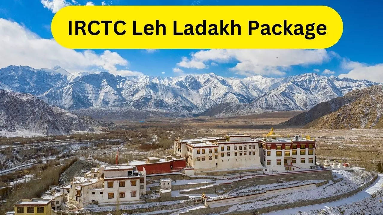 IRCTC Leh Ladakh Package, IRCTC, Leh Ladakh Package