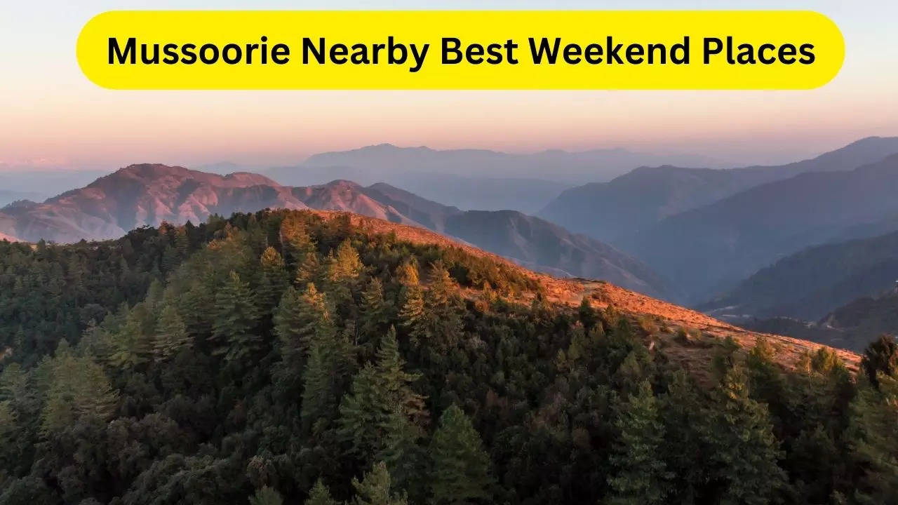 Best Weekend Places Near Mussoorie, Best Weekend Places, Mussoorie