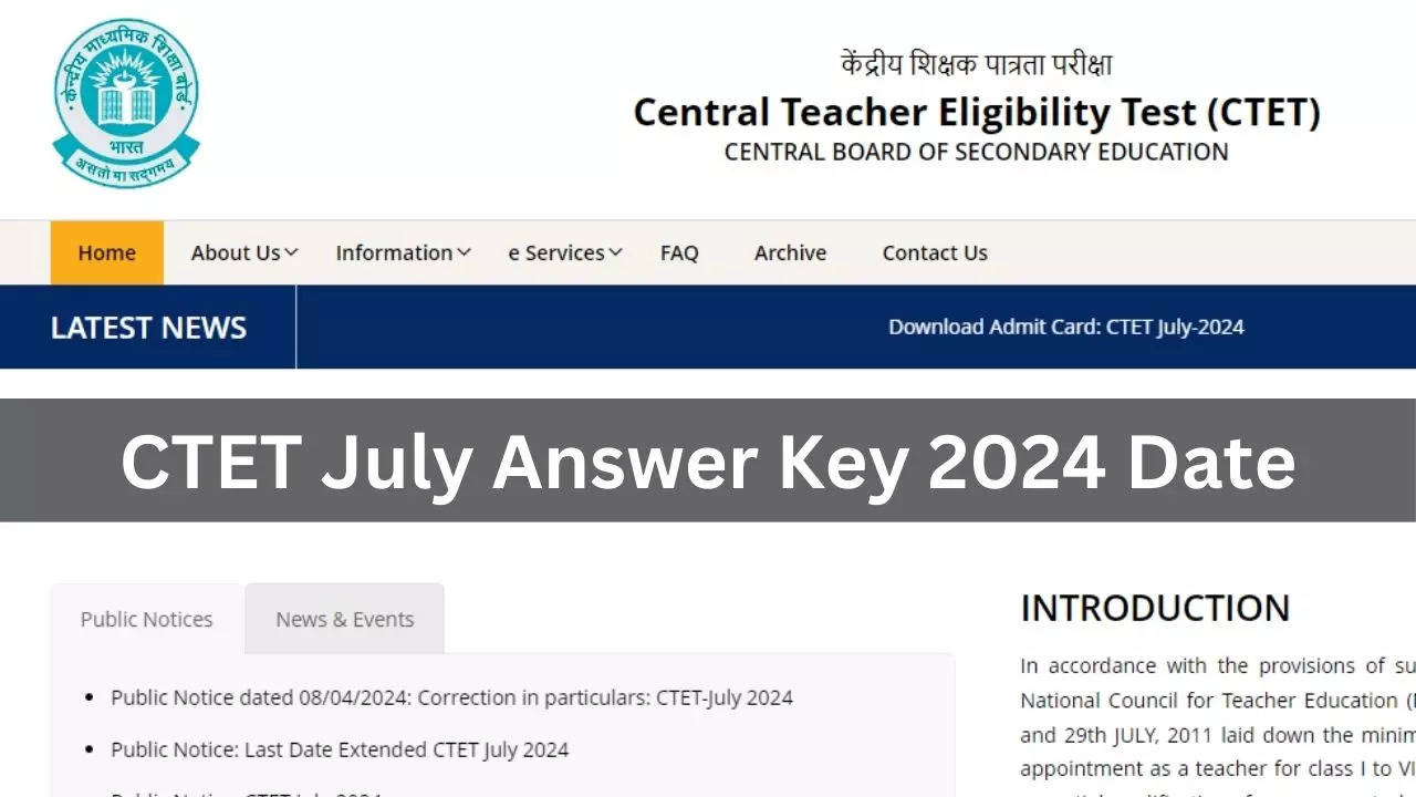 CTET July Answer Key 2024 Date, Kab Aayega, Sarkari Result 2024