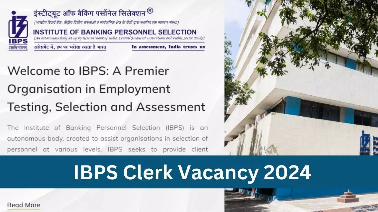 IBPS Clerk Vacancy 2024, IBPS Clerk Recruitment 2024