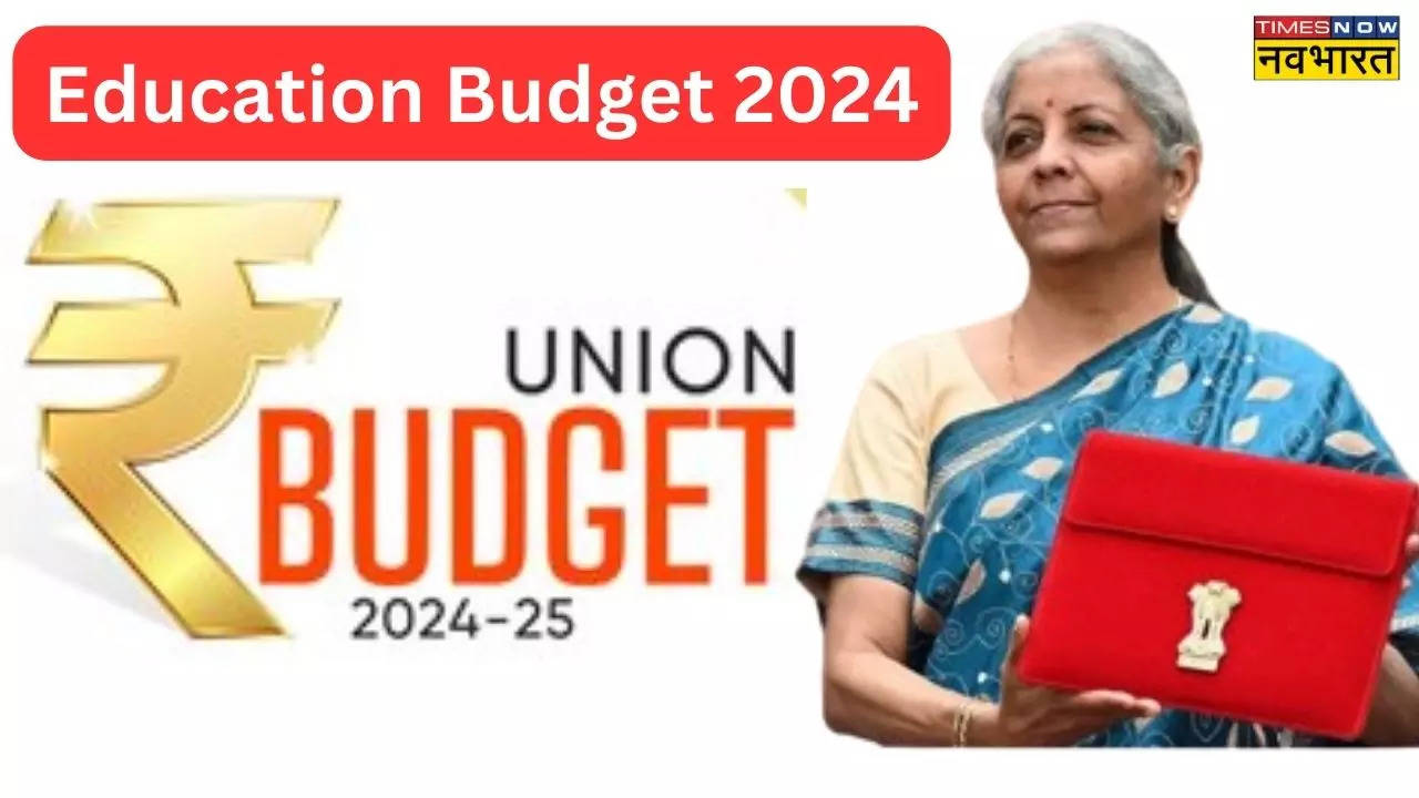 Education Budget 2024 news