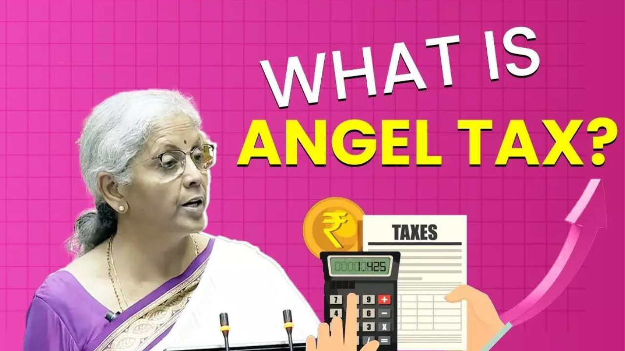 Angle Tax: क्या होता है एंजल टैक्स, कितना देना पड़ता है पैसा, जिसे वित मंत्री ने खत्म करने का किया ऐलान