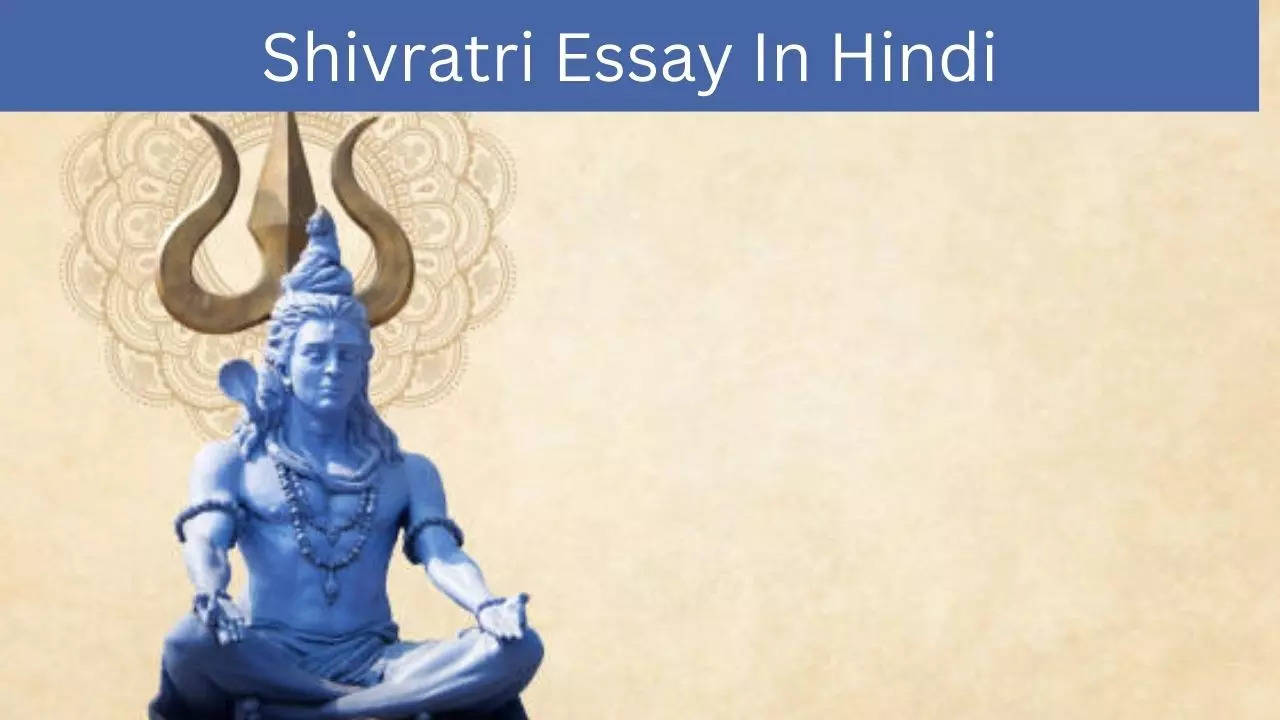 Shivratri Essay, Nibandh In Hindi