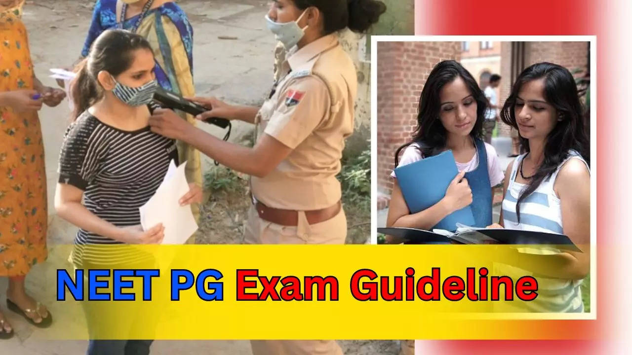 NEET PG Exam Guidelines