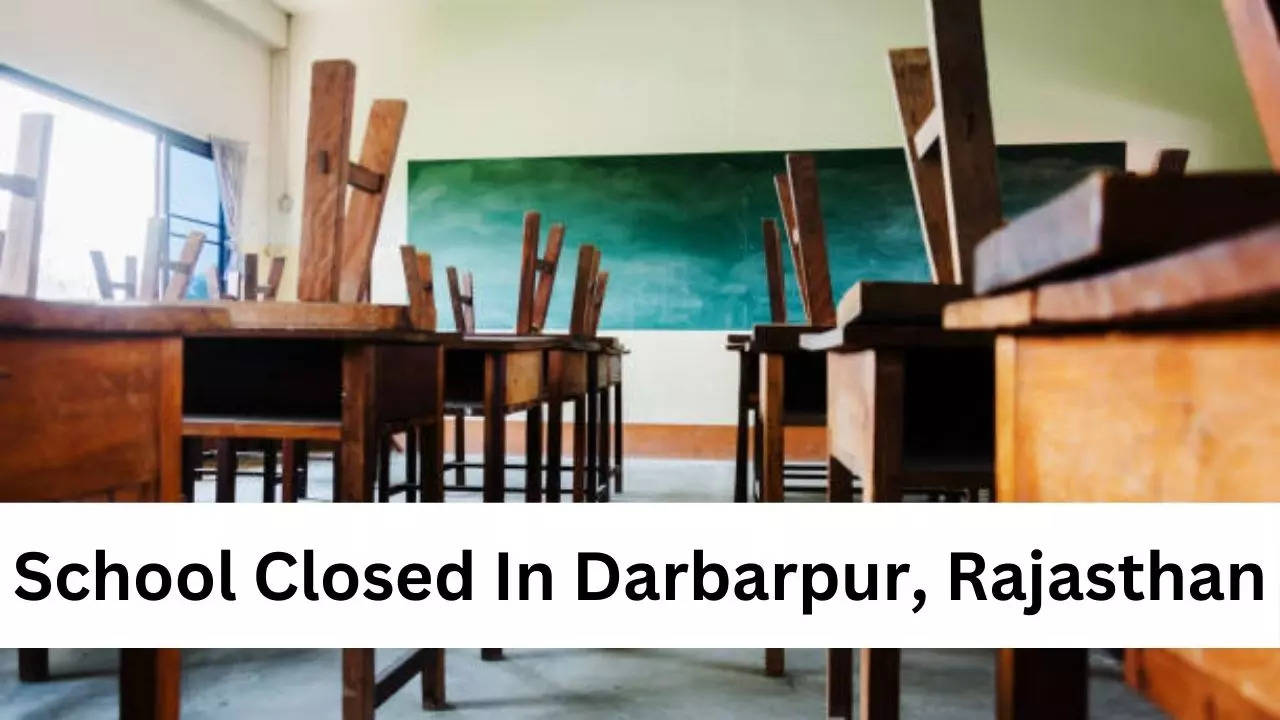 School Closed In Darbarpur, Rajasthan