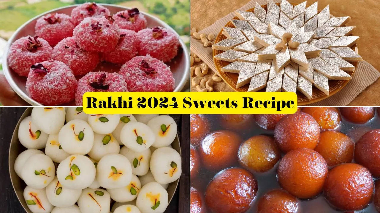 Easy Homemade Traditional Sweets Recipes For Raksha Bandhan 2024 In Hindi