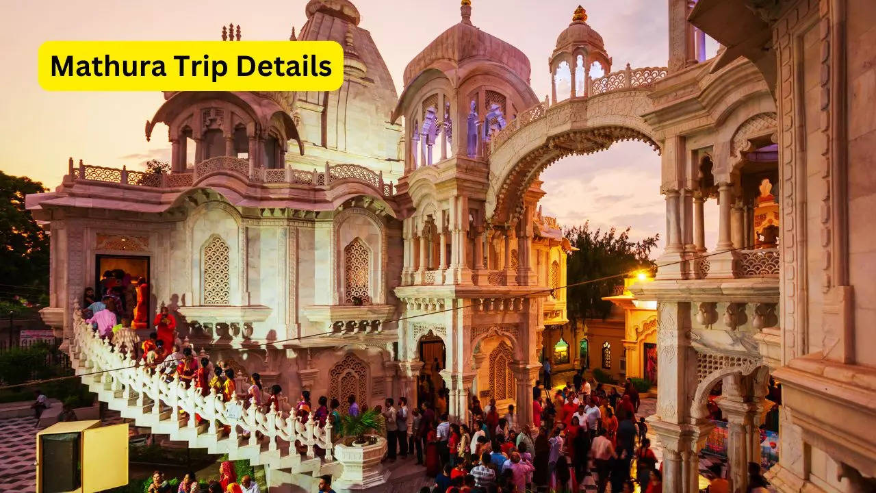 Mathura Trip For Janmashtami 2024 Full Detail