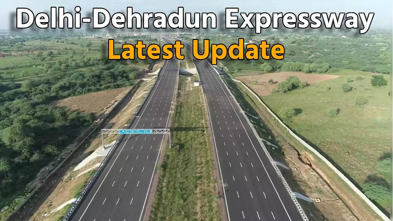 Delhi-Dehradun Expressway Latest Update