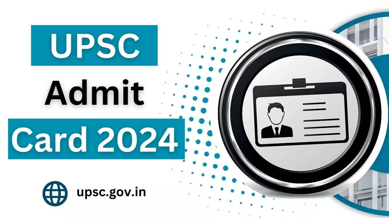 UPSC Admit Card 2024 Release Date