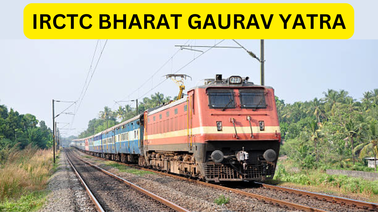 IRCTC BHARAT GAURAV YATRA