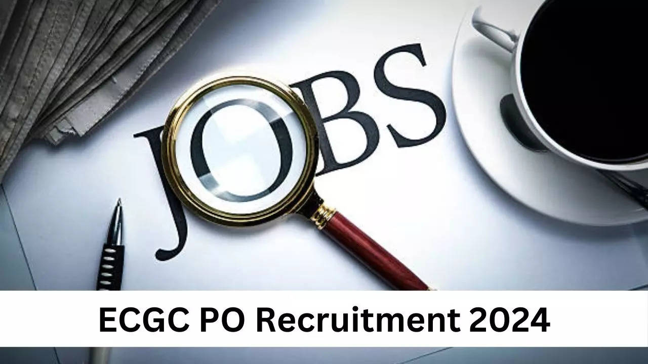 ECGC PO Recruitment 2024, Sarkari Naukri 2024