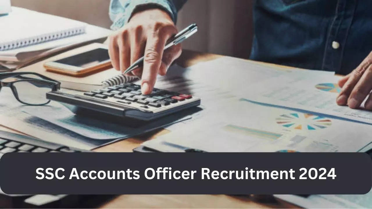 SSC Accounts Officer Recruitment 2024, Sarkari Naukri