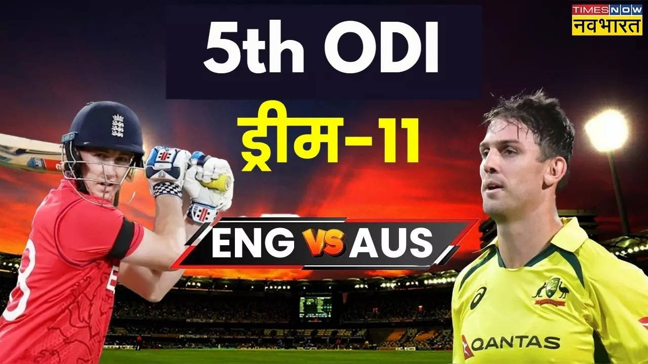 ENG vs AUS 5th ODI Dream 11 Team