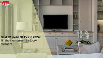 Best 32 Inch LED TVs in 2024 Fill the Excitement in Every Moment