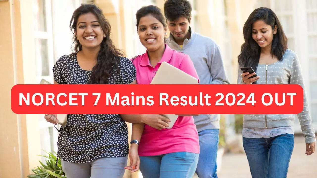 NORCET 7 Mains Result 2024 OUT