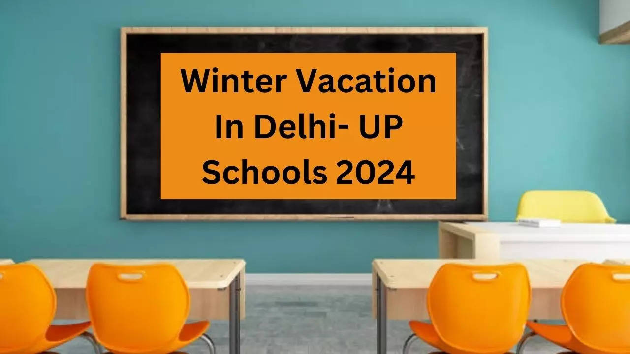 Winter Vacation In Delhi, UP, MP, Haryana, Rajasthan Schools 2024