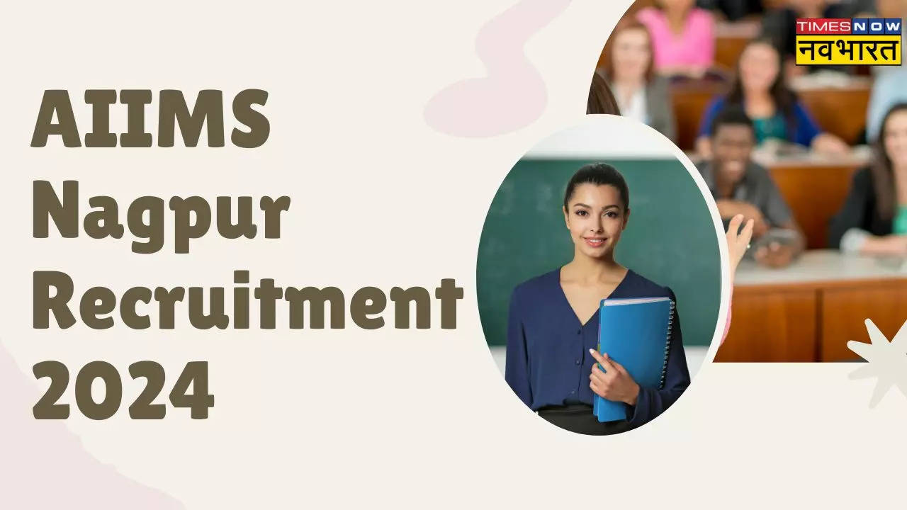 AIIMS Nagpur Recruitment 2024