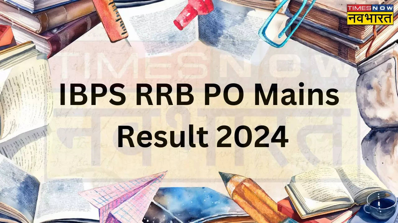 IBPS RRB PO Mains Result 2024