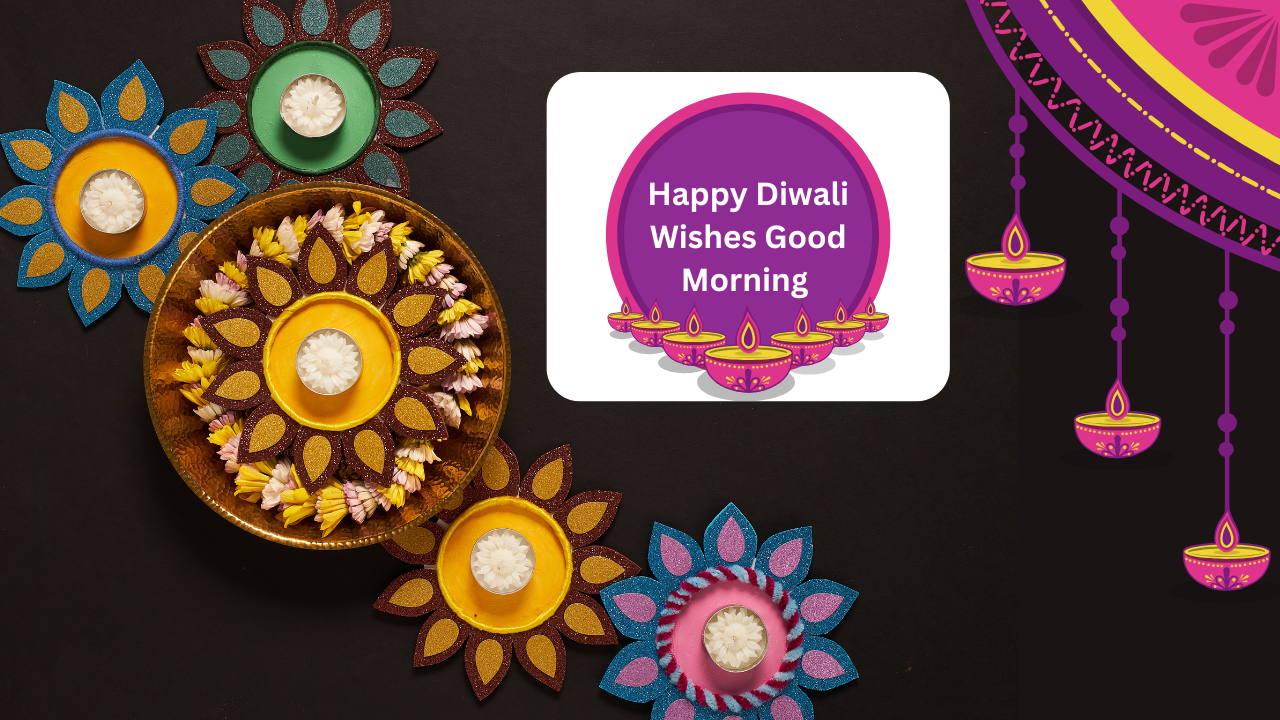 Diwali ki Ram ram, good morning happy diwali wishes, happy diwali wishes, images