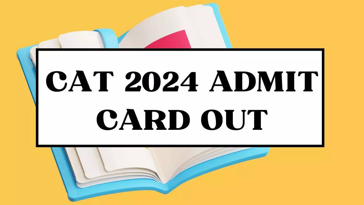 CAT 2024 Admit Card OUT